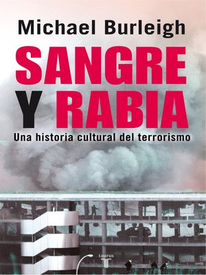 cover image of Sangre y rabia. Una historia cultural del terrorismo